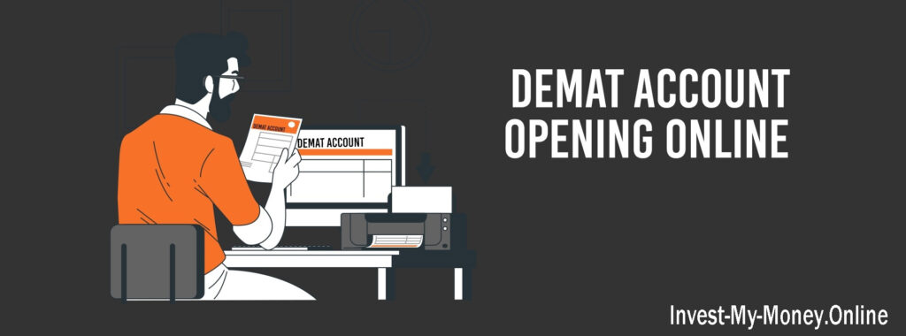 Steps for opening a Demat Account Online
