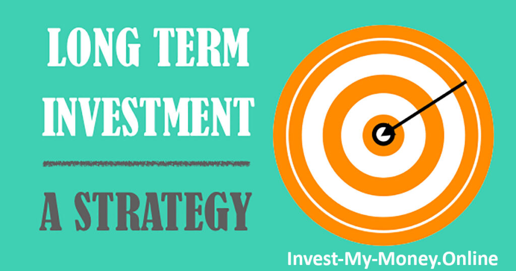 Long Term Investment Strategy